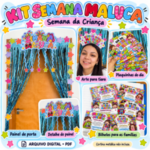 Kit Semana Maluca - Dia das crianças