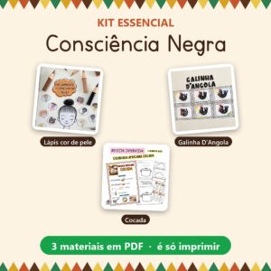 Kit Consciência Negra Essencial — 3 materiais